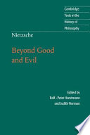 Beyond Good and Evil: The Philosophy of Friedrich Nietzsche
