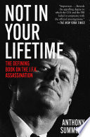 Not in Your Lifetime