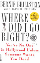 Where Did I Go Right?: You’re No One in Hollywood Unless Someone Wants You Dead
