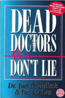 Dead Doctors Don’t Lie