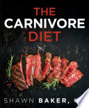 The Carnivore Diet