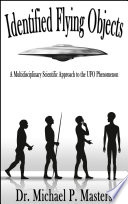 Identified Flying Objects: A Multidisciplinary Scientific Approach to the UFO Phenomenon