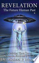 Revelation: The Future Human Past