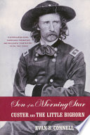 Son of the Morning Star: Custer and the Little Bighorn