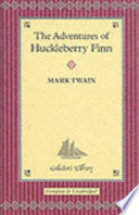 Adventures of Huckleberry Finn