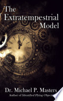 The Extratempestrial Model