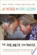 The Dude and the Zen Master
