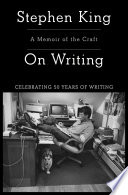 On Writing: A Memoir of the Craft