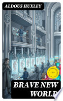 Brave New World