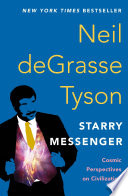 Starry Messenger: Cosmic Perspectives on Civilization