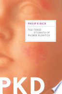 The Three Stigmata of Palmer Eldritch
