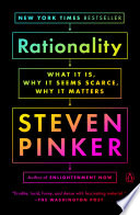 Rationality: What It Is, Why It Seems Scarce, Why It Matters