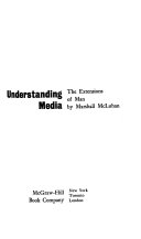 Understanding Media: The Extensions of Man