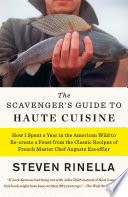 The Scavenger’s Guide to Haute Cuisine