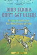 Why Zebras Don’t Get Ulcers