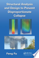 Structural Analysis and Design to Prevent Disproportionate Collapse