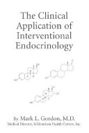 The Clinical Application of Interventional Endocrinology