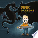 Mikey and the Dragons