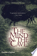 The Mind in the Cave: Consciousness and the Origins of Art