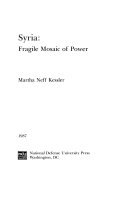 Syria: Fragile Mosaic of Power