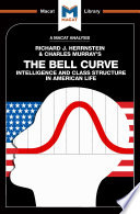 The Bell Curve: Intelligence and Class Structure in American Life