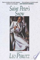 Saint Peter’s Snow: A Novel