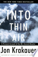 Into Thin Air: A Personal Account of the Mt. Everest Disaster