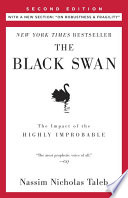 The Black Swan: Second Edition: The Impact of the Highly Improbable