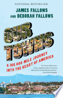 Our Towns: A 100,000-Mile Journey into the Heart of America