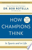 How Champions Think: In Sports and in Life