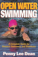 Open Water Swimming: A Complete Guide for Distance Swimmers and Triathletes