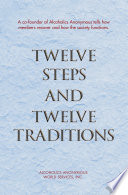 Twelve Steps and Twelve Traditions