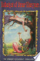 The Rubaiyat of Omar Khayyam