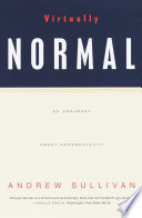 Virtually Normal: An Argument about Homosexuality
