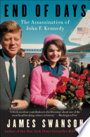 End of Days: The Assassination of John F. Kennedy