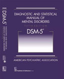 Diagnostic and Statistical Manual of Mental Disorders (DSM-5)