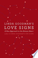 Linda Goodman’s Love Signs: A New Approach to the Human Heart