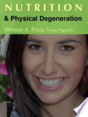 Nutrition and Physical Degeneration