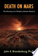 Death on Mars: The Discovery of a Planetary Nuclear Massacre