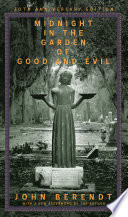 Midnight in the Garden of Good and Evil: A Savannah Story