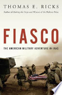 Fiasco: The American Military Adventure in Iraq, 2003 to 2005