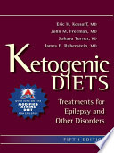 Ketogenic Diets: Treatments for Epilepsy and Other Disorders