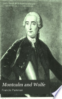 Montcalm And Wolfe: The French And Indian War