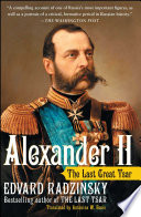 Alexander II: The Last Great Tsar