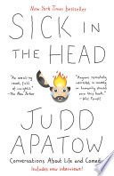 Sick in the Head: Conversations About Life and Comedy