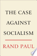 The Case Against Socialism