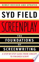 Screenplay: The Foundations of Screenwriting