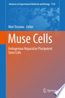 Muse Cells: Endogenous Reparative Pluripotent Stem Cells