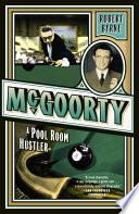 McGoorty: A Pool Room Hustler