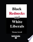 Black Rednecks and White Liberals